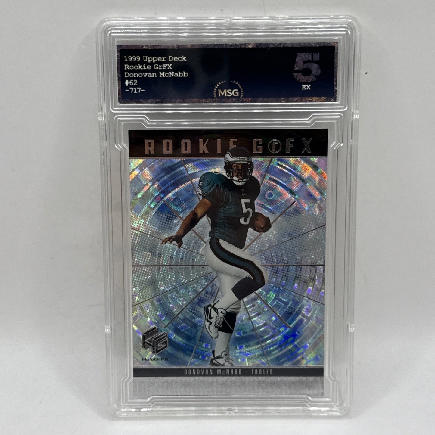 1999 Upper Deck HoloGrFX - Rookie GRFX Donovan McNabb #62 Graded 5 NFL Eagles