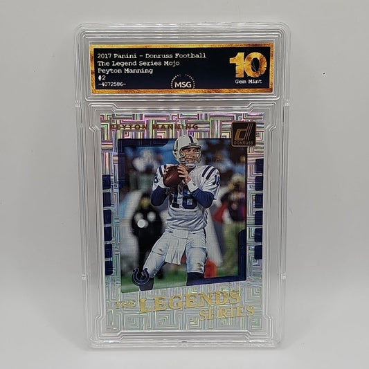 2017 Donruss #2 Peyton Manning The Legends Series Graded 10 Gem Mint NFL Card