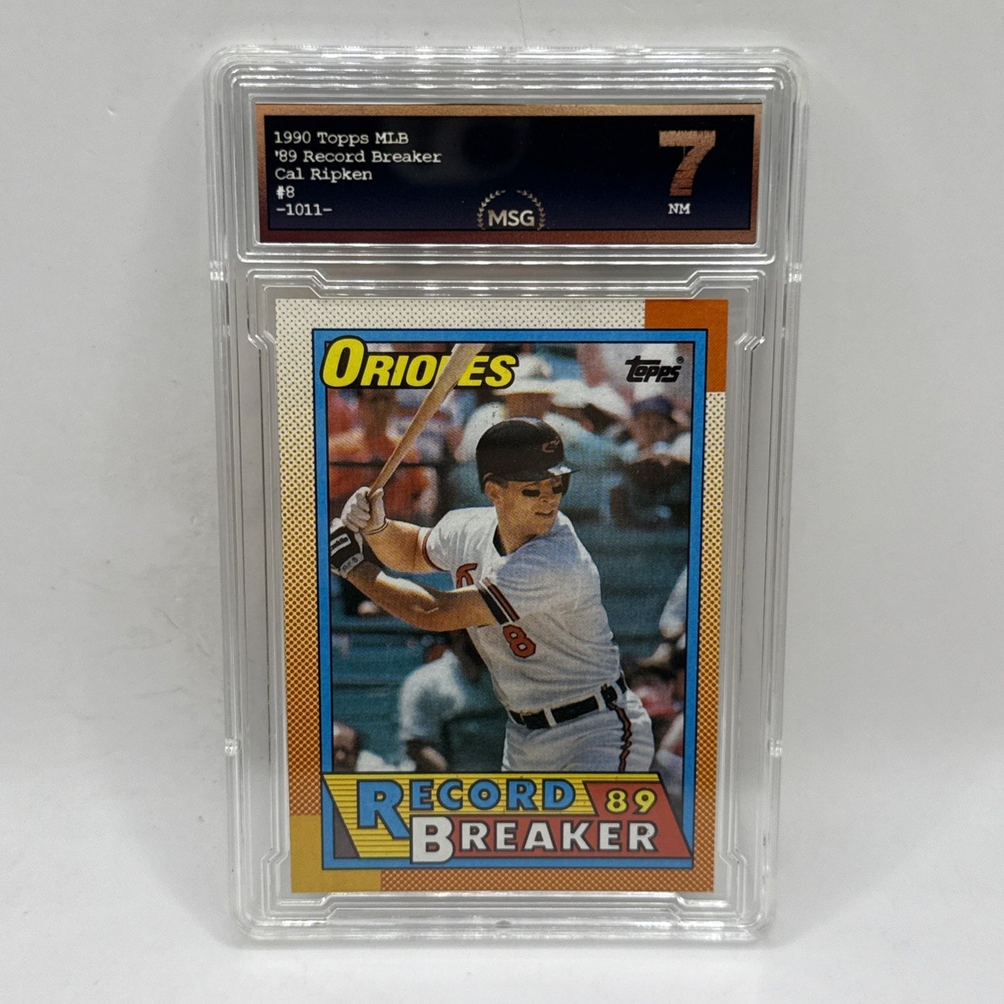 1990 Topps Cal Ripken record breaker baseball card #8 Baltimore Orioles Graded 7
