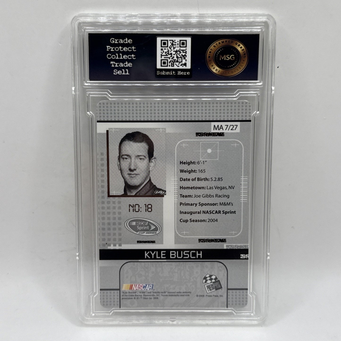 2008 Press Pass Stealth "Maximum Access" #7 KYLE BUSCH NASCAR Graded 7 NM