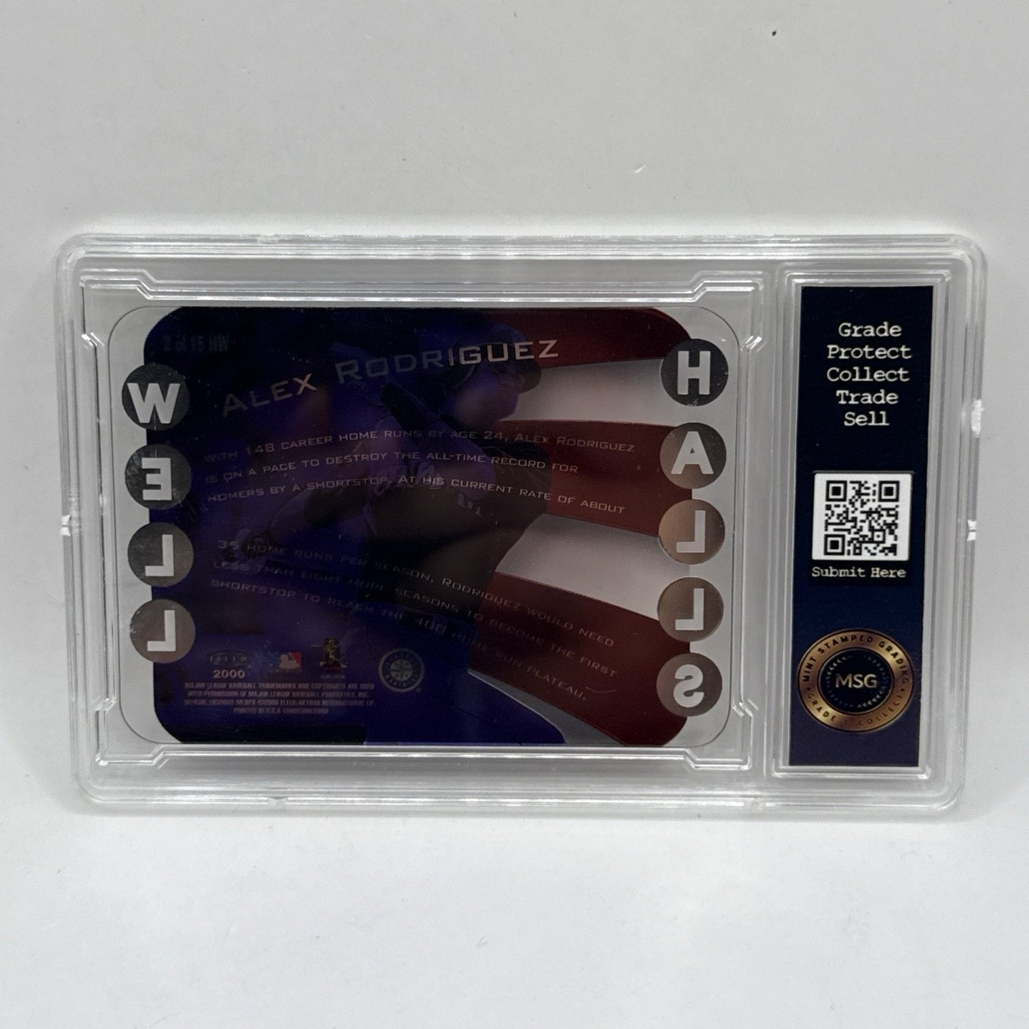 Alex Rodriguez 2000 Fleer Graded 7 "Halls Well" #2HW Acetate Seattle Mariners