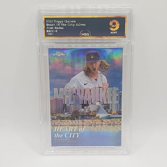 2022 Topps Chrome Heart of the City Josh Hader #HOC-8 Brewers MSG GRADED 9 MINT